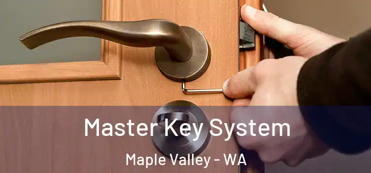 Master Key System Maple Valley - WA