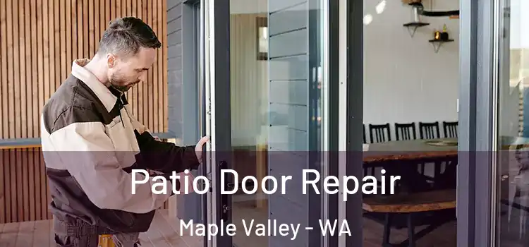 Patio Door Repair Maple Valley - WA