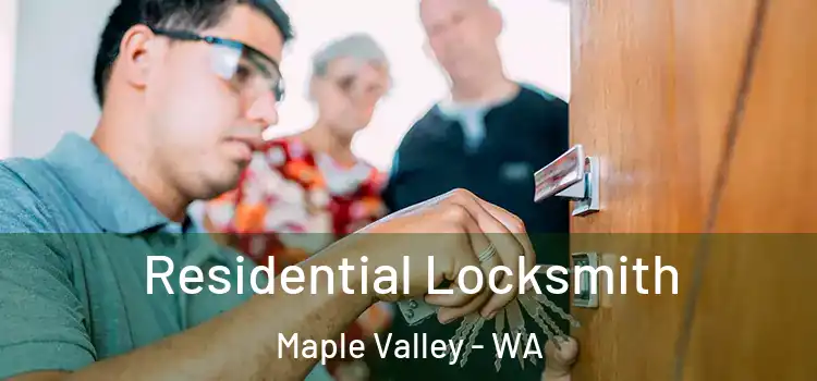  Residential Locksmith Maple Valley - WA
