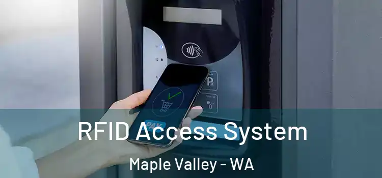 RFID Access System Maple Valley - WA