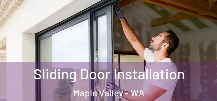  Sliding Door Installation Maple Valley - WA