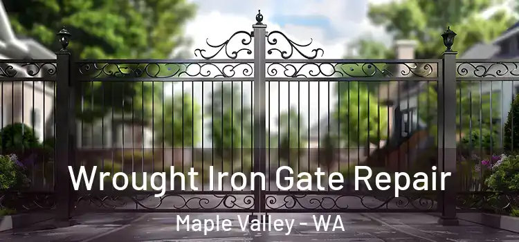 Wrought Iron Gate Repair Maple Valley - WA